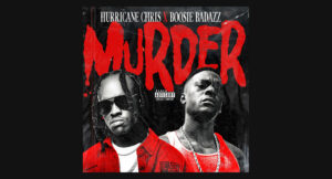 Hurricane Chris & Boosie Badazz - Murder