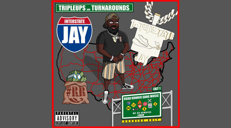 Interstate Jay - Tripleups and Turnarounds