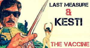 Last Measure & KESTI - The Vaccine