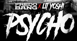 Fredo Bang - Psycho