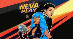 Megan Thee Stallion - Neva Play