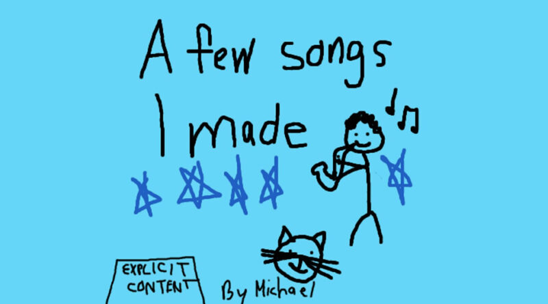 Michael McLaughlin - A few songs I made