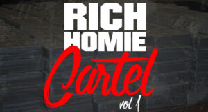 Rich Homie Quan - Rich Homie Cartel Vol 1