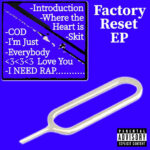 Stack Skrilla - Factory Reset EP