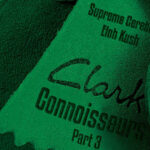 Supreme Cerebral & Eloh Kush - Clark Connoisseurs 3 (Tape 2)