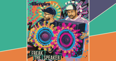 The Allergies - Freak the Speaker