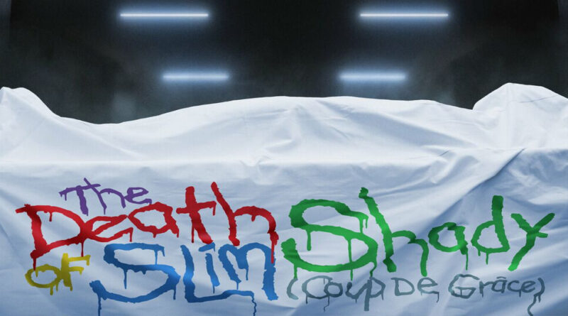 Eminem - The Death of Slim Shady (Coup De Grâce)_ Expanded Mourner’s Edition