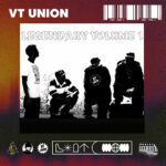 VT Union - Legendary Volume 1