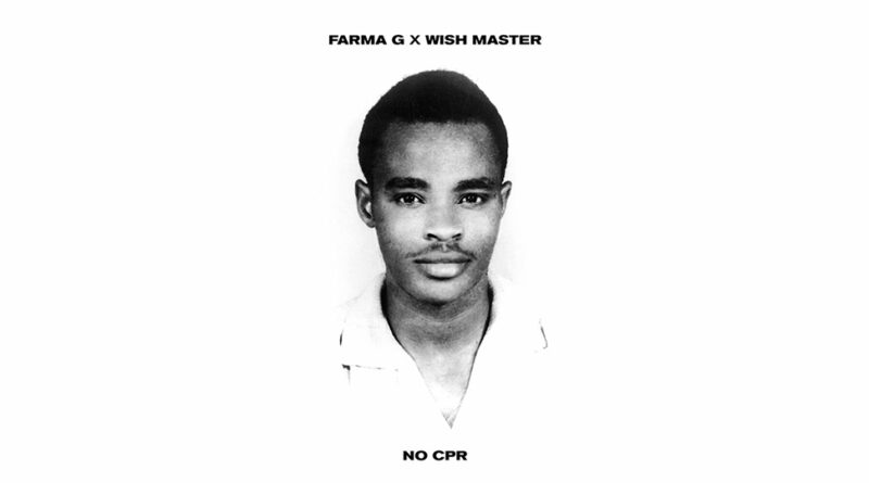 Wish Master & Farma G - No CPR