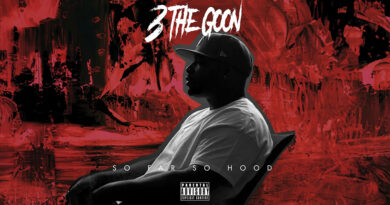 3 the Goon - So Far So Hood