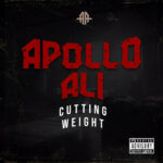 Apollo Ali - CUTTING WEIGHT