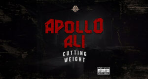 Apollo Ali - CUTTING WEIGHT