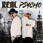 B-Real & Psycho Les - Real Psycho - You Might Know Us