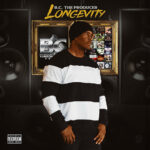 B.C. The Producer - Longevity