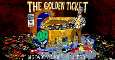 BigDaddyChop & Dreego - The Golden Ticket