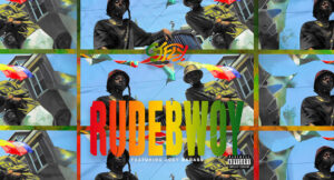 CJ FLY - RUDEBWOY