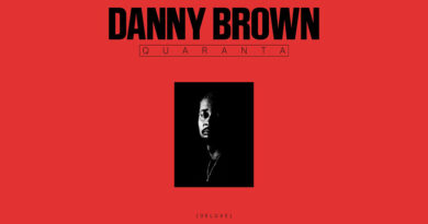 Danny Brown - Quaranta (Deluxe)