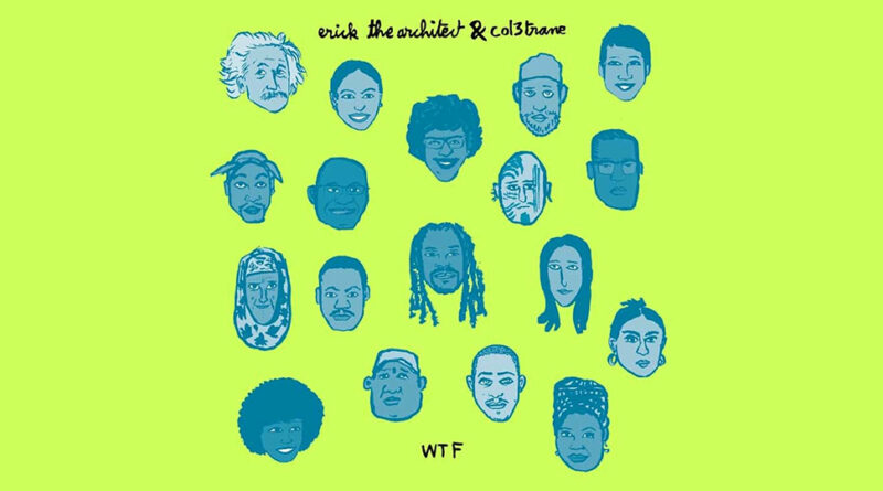 Erick the Architect - WTF