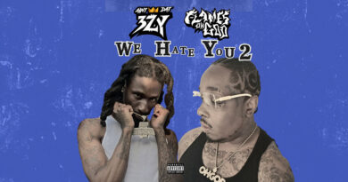 Flames OhGod & AintDat3zy - We Hate You 2