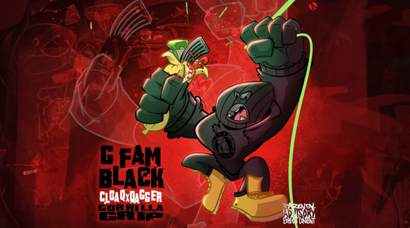 G Fam Black & CloaqxDagger - Gorilla Grip