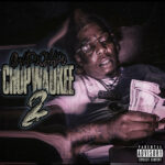 Gwapo Chapo - Chopwaukee 2