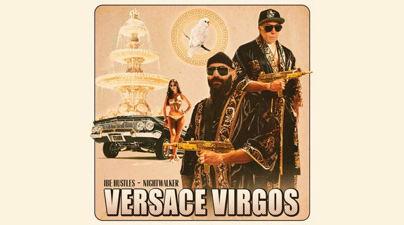 Ibe Hustles & Nightwalker - Versace Virgos