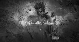 IshDARR - Thru The Storm (Deluxe)