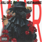 Joell Ortiz & The Heatmakerz - W.A.R. (With All Respect)