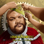 King Magnetic - Third Time's A Charm-