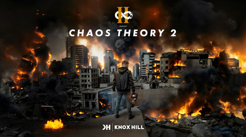 Knox Hill - Chaos Theory 2