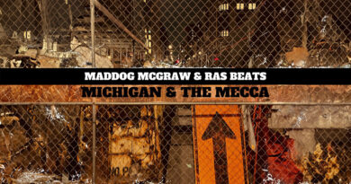 Maddog McGraw & Ras Beats - Michigan & The Mecca