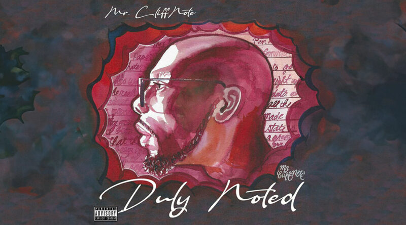 Mr. CliffNote - Duly Noted