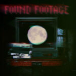 Mxstvh - FOUND FOOTAGE