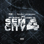 Philthy Rich & Motion Mall - My Block Welcome To Sem City 4