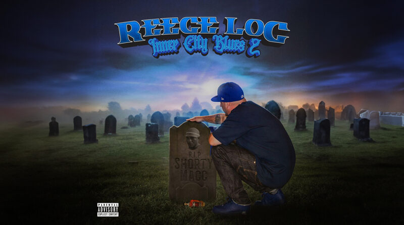 Reece Loc - Inner City Blues 2