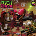 Rich The Kid, Famous Dex & Jay Critch – Rich Forever 5-