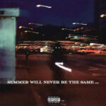 T.mills - Summer Will Never Be The Same...