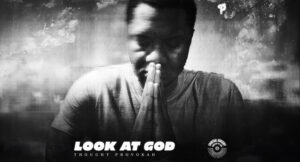 Thought Provokah - Look At God