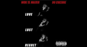 90culture - LOVE, LUST, REGRET