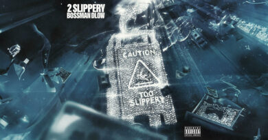 BossMan Dlow - 2 Slippery