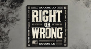 Doodie lo - RIGHT OR WRONG