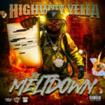 Highway Yella - The Meltdown