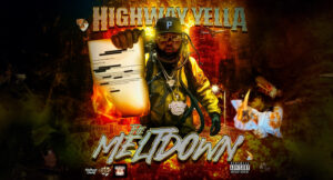 Highway Yella - The Meltdown