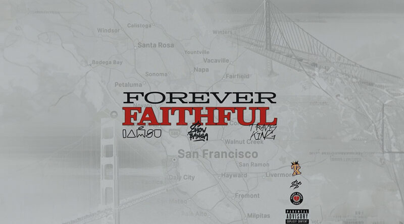 Iamsu!, Show Banga et Travis King - Forever Faithful