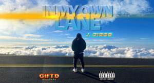 J-Diggs - In My Own Lane