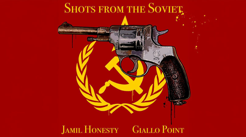 Jamil Honesty & Giallo Point - SHOTS FROM THE SOVIET