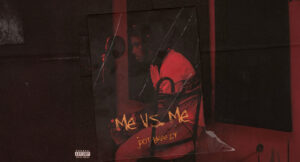 Jdot Breezy - Me Vs. Me