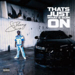 Johnny Cinco - Thats Just What's Goin On