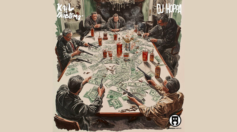 Kail Problems et DJ Hoppa - The Table