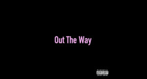 Kamaiyah - Out The Way